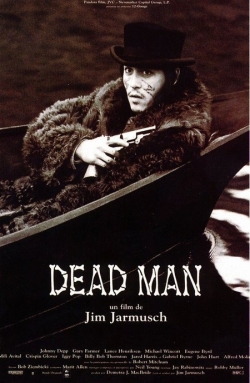 Dead Man movie in Jim Jarmusch filmography.