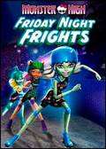 Monster High: Friday Night Frights movie in Erin Fitzgerald filmography.