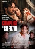 Complici del silenzio movie in Jorge Marrale filmography.