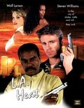 L.A. Heat is the best movie in Steven Williams filmography.