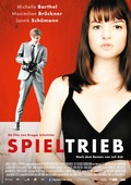 Spieltrieb movie in Gregor Schnitzler filmography.
