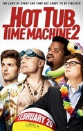 Hot Tub Time Machine 2 movie in Steve Pink filmography.