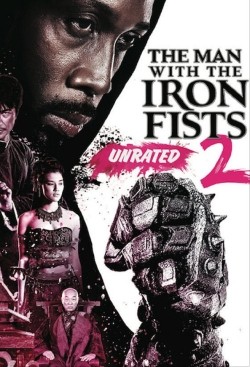 The Man with the Iron Fists 2 movie in Roel Reiné filmography.