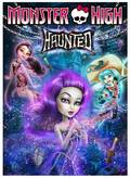 Monster High: Haunted is the best movie in Joy Lerner filmography.