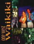 One West Waikiki is the best movie in Kayla Blake filmography.