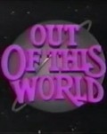 Out of This World movie in Bob Claver filmography.