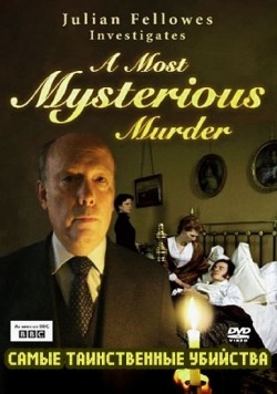 Julian Fellowes Investigates: A Most Mysterious Murder - The Case of Charles Bravo is the best movie in Michael Cochrane filmography.