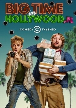 Big Time in Hollywood, FL is the best movie in Alex Anfanger filmography.