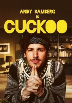 Cuckoo movie in Andy Samberg filmography.