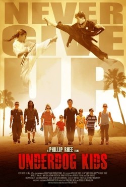 Underdog Kids movie in Phillip Rhee filmography.