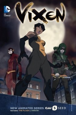 Vixen is the best movie in Grant Gustin filmography.