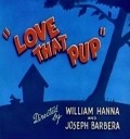 Love That Pup movie in Joseph Barbera filmography.