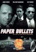 Paper Bullets movie in Serge Rodnunsky filmography.