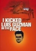 I Kicked Luis Guzman in the Face movie in Neil Hopkins filmography.