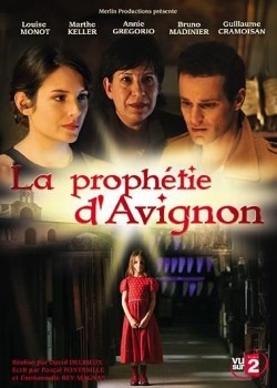La prophétie d'Avignon movie in Annie Gregorio filmography.