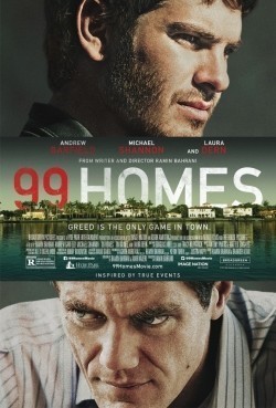 99 Homes movie in Ramin Bahrani filmography.