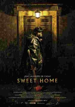 Sweet Home movie in Rafael Martinez filmography.