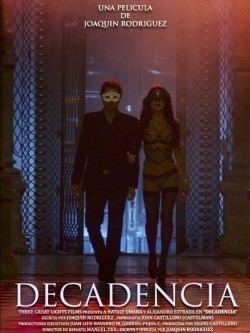 Decadencia movie in Joaquin Rodriguez filmography.