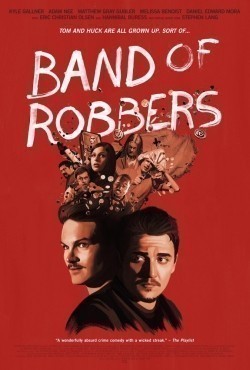 Band of Robbers movie in Aaron Nee filmography.