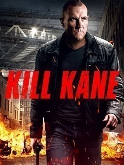 Kill Kane movie in Adam Kelly filmography.