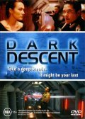 Dark Descent movie in Daniel Knauf filmography.