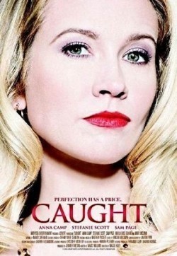 Caught is the best movie in Stefanie Scott filmography.