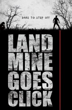 Landmine Goes Click movie in Levan Bakhia filmography.