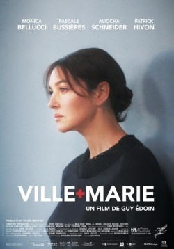 Ville-Marie movie in Monica Bellucci filmography.