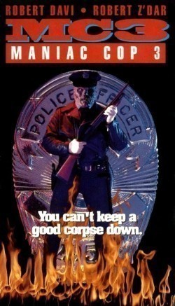 Maniac Cop 3: Badge of Silence movie in Jackie Earle Haley filmography.