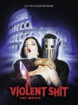 Violent Shit: The Movie movie in Luidji Pastore filmography.