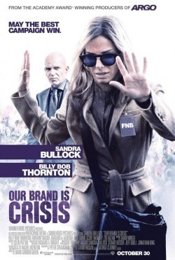 Our Brand Is Crisis movie in David Gordon Green filmography.