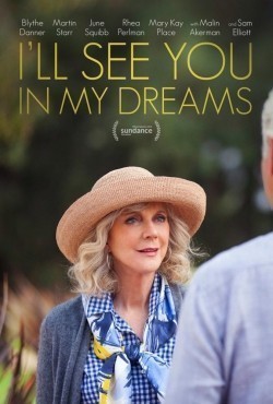 I'll See You in My Dreams movie in Blythe Danner filmography.