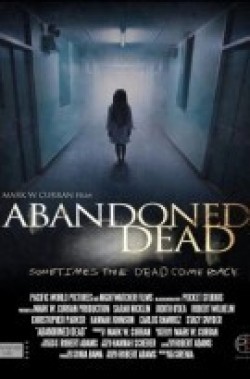 Abandoned Dead movie in Sarah Nicklin filmography.