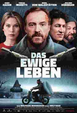 Das ewige Leben movie in Wolfgang Murnberger filmography.