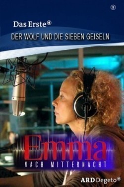 Emma nach Mitternacht - Der Wolf und die sieben Geiseln movie in Katharina Matz filmography.