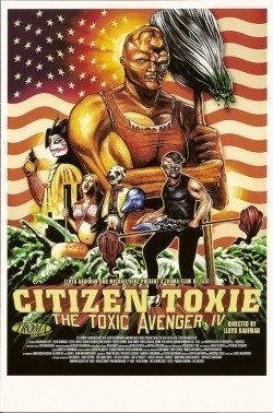 Citizen Toxie: The Toxic Avenger IV movie in Debbie Rochon filmography.