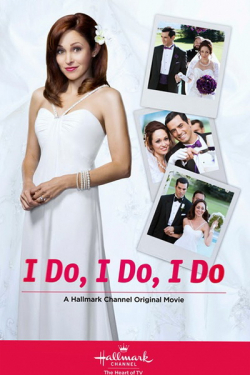 I Do, I Do, I Do is the best movie in Shawn Roberts filmography.
