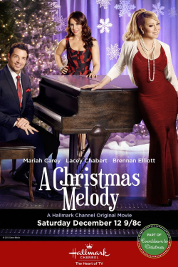 A Christmas Melody is the best movie in Brennan Elliott filmography.