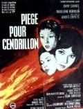 Piege pour Cendrillon movie in Andre Cayatte filmography.