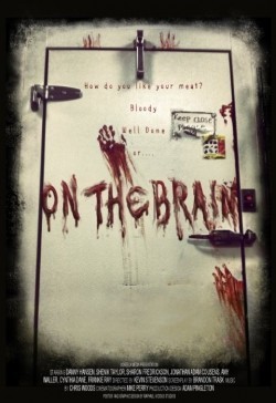 On the Brain is the best movie in Danny Hansen filmography.