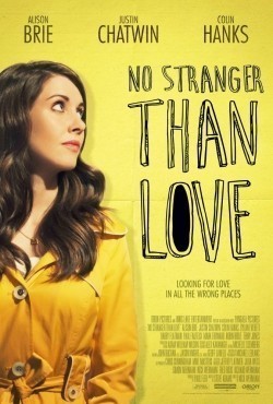 No Stranger Than Love movie in Nick Wernham filmography.