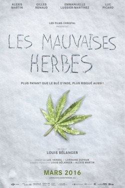 Les mauvaises herbes movie in Alexis Martin filmography.