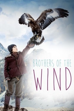 Brothers of the Wind is the best movie in Tobias Moretti filmography.