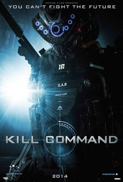 Kill Command movie in Steven Gomez filmography.
