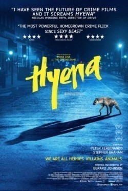 Hyena movie in Gerard Johnson filmography.