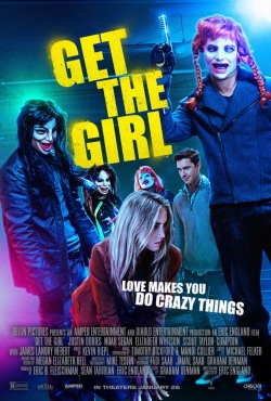 Get the Girl movie in Eric England filmography.