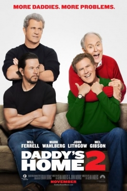 Daddy's Home Two is the best movie in Scarlett Estevez filmography.