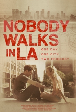 Nobody Walks in L.A. movie in Adam Shapiro filmography.