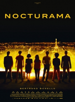 Nocturama movie in Bertrand Bonello filmography.