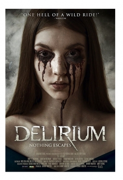 Delirium movie in Dennis Iliadis filmography.